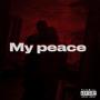 My Peace (Explicit)