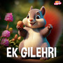 Ek Gilehri