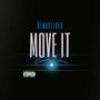 Move It (Remastered) [Explicit]