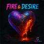 Fire & Desire