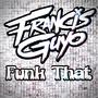 Funk That (Radio Edit)