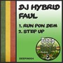 Run Pon Dem / Step Up