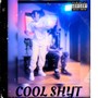 Cool Shyt (Explicit)