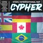 Otaku 2021 International Rap Cypher (feat. OPFuture, BassedOlaf, Darckstar, Zach B, Stargirl, Louverture, TK RAPS & PE$O PETE) [Explicit]