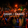 Danki / Danko (Explicit)