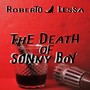 The Death of Sonny Boy (feat. Gabriel Yang & Cesar Valdomir)