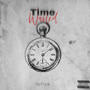 Time Wasted (Explicit)