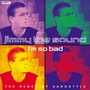 I'm So Bad (The Rebel of Hardstyle) [Explicit]