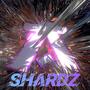 Shardz (Explicit)