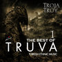 Truva / Troy Best Of Vol. 1