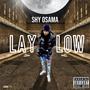 Lay Low (Explicit)