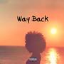 Way Back (Explicit)