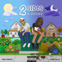 2 Sides 2 a Story (Explicit)