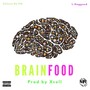 Brain Food (feat. L. Haggood) [Explicit]
