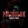 PELICULON (feat. Kauti) [Explicit]