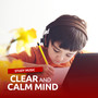 Clear and Calm Mind: Study Music, Practice Memory, Deep Concentration