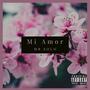 Mi Amor (Explicit)