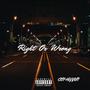 Right Or Wrong (Explicit)