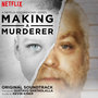 Making a Murderer (A Netflix Original Series Soundtrack)