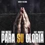Para Su Gloria (feat. Procyse)