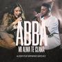 Abba [Mi Alma Te Clama] (Live)