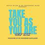 Take You As You Are (feat. Sevin Miles)