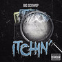 Itchin (Explicit)