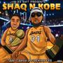 Shaq&Kobe (Explicit)