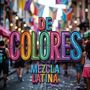 De Colores (Mezcla Latina)