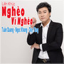 Liên Khúc Nghèo / Vì Nghèo