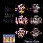 No More Words (Explicit)