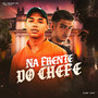 Na Frente do Chefe (Explicit)