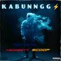 KABUNNGGG (feat. RSC Sito & Scoop) [Explicit]