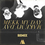 Make My Day (Remix)