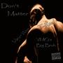 Don't Matter (Explicit)