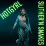 Slither’n Snakes (Explicit)