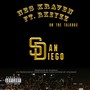 San Diego (feat. Rkeyzz) [Explicit]
