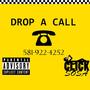 Drop A Call (Explicit)