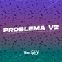 Problema V2 (Explicit)