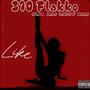 Like (feat. Mac Daddy Nias) [Explicit]