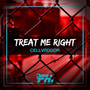 Treat Me Right