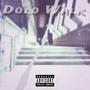 Dolo Walk (Explicit)