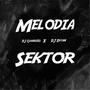 Melodia Sektor (feat. dj guardião) [Explicit]