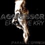 Aggressor