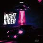 Night Rider (Explicit)