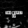 THE WORST (Explicit)