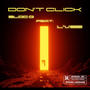 Don't click (feat. L'vibe) [Explicit]