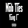 Mob Ties (Explicit)