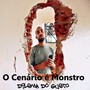 O Cénario É Monstro (Explicit)