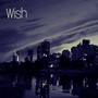 Wish (Explicit)